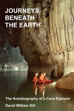 JOURNEYS BENEATH THE EARTH - David William Gill.jpg